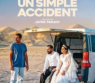 Au cinéma Le Cigalon : UN SIMPLE ACCIDENT_Cucuron