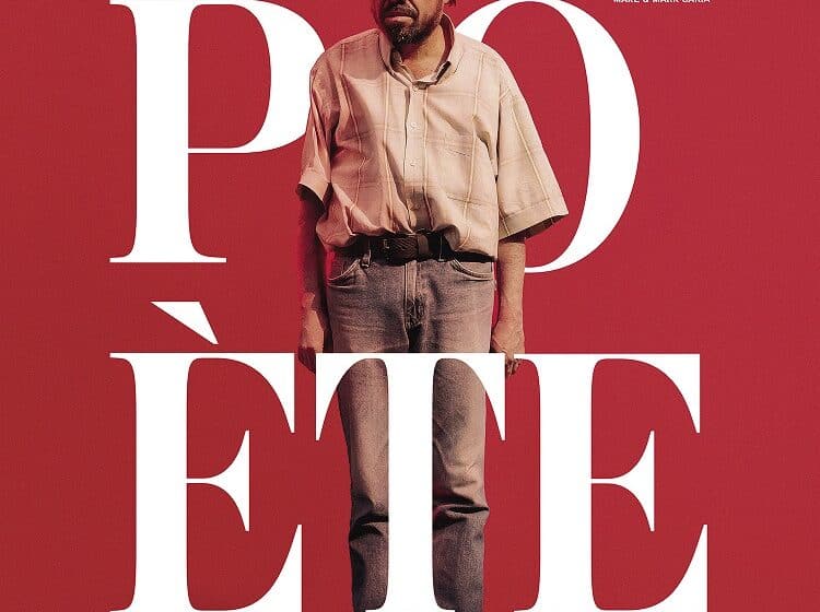 Au cinéma Le Cigalon : UN POÈTE_Cucuron