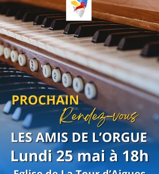 Concert des Amis de l'Orgue à La Tour d'Aigues_La Tour-d'Aigues