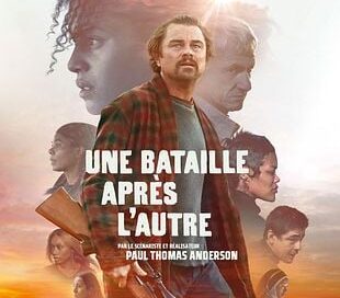 Au cinéma Le Cigalon : UNE BATAILLE APRÈS L’AUTRE_Cucuron