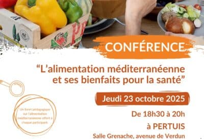 Conférence-débat « L’alimentation méditerranéenne et ses impacts sur la santé humaine et les écosytèmes »_Pertuis