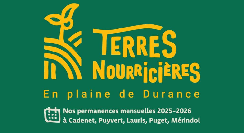 Permanences "Terres nourricières en plaine de Durance "_Cadenet