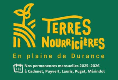Permanences « Terres nourricières en plaine de Durance « _Cadenet