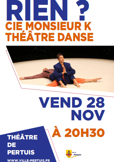 Rien? Cie Monsieur K_Pertuis