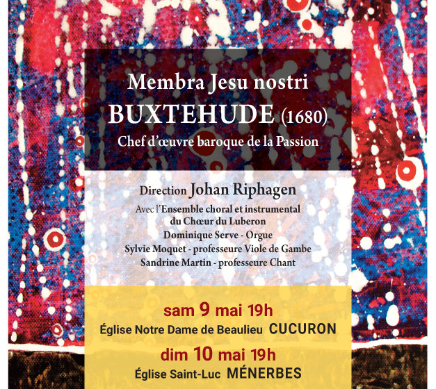 CONCERT BAROQUE – BUXTEHUDE – Membra Jesu Nostri à Cucuron