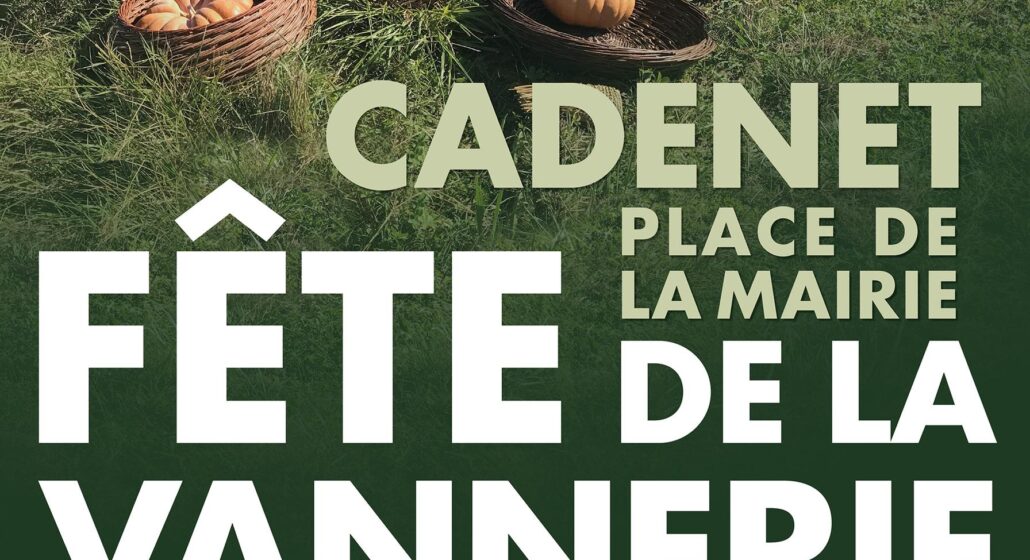 Fête de l&rsquo;osier et de la vannerie à Cadenet