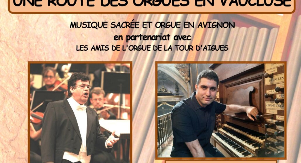 Concert ténor et orgue : « Les grands airs de Ténor – de l&rsquo;Opéra au Sacré » à La Tour d&rsquo;Aigues