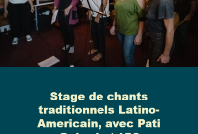 Stage de chants traditionnels Latino-américain avec Pati Gajardo