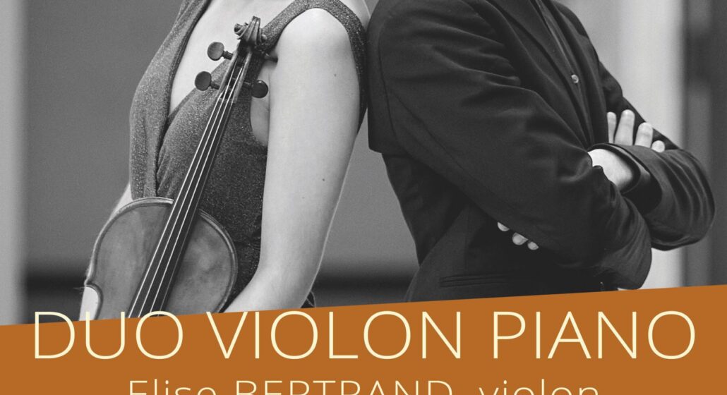 Duo violon piano - Elise Bertrand & Gaspard Thomas_Lourmarin