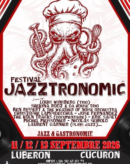 toute première édition du FESTIVAL JAZZTRONOMIC durant 3 jours à l'Essentiel à Cucuron_Cucuron
